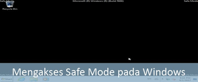 Cara Mengakses Safe Mode pada Windows