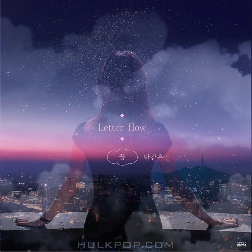 Letter flow – Just Like a Dream – Single