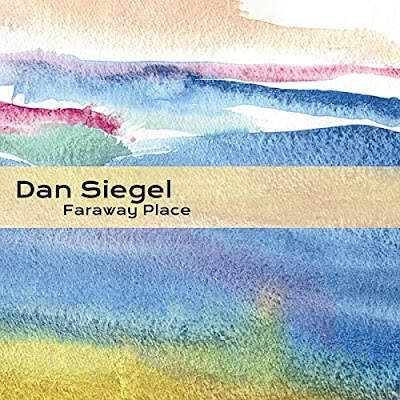 Faraway Place Dan Siegel Album