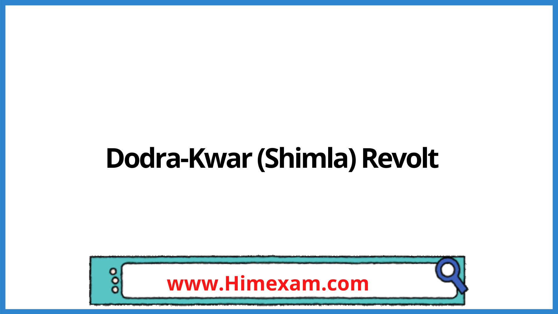 Dodra-Kwar (Shimla) Revolt