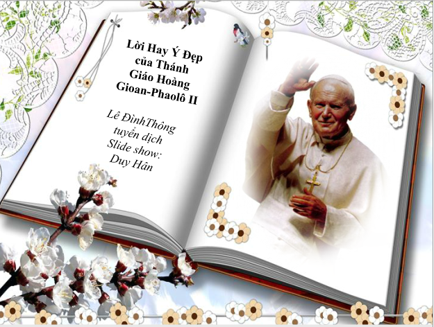 Danh ngôn của Thánh Giáo Hoàng Gioan Phaolô II 