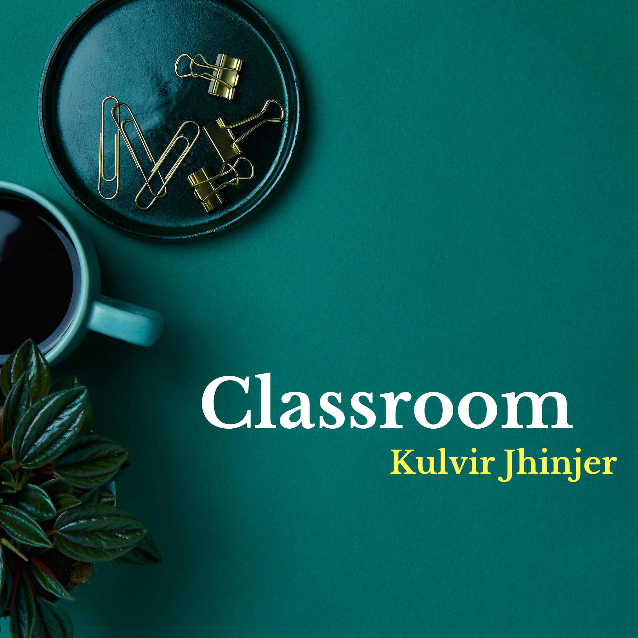 Classroom Kulvir Jhinjer Song Lyrics