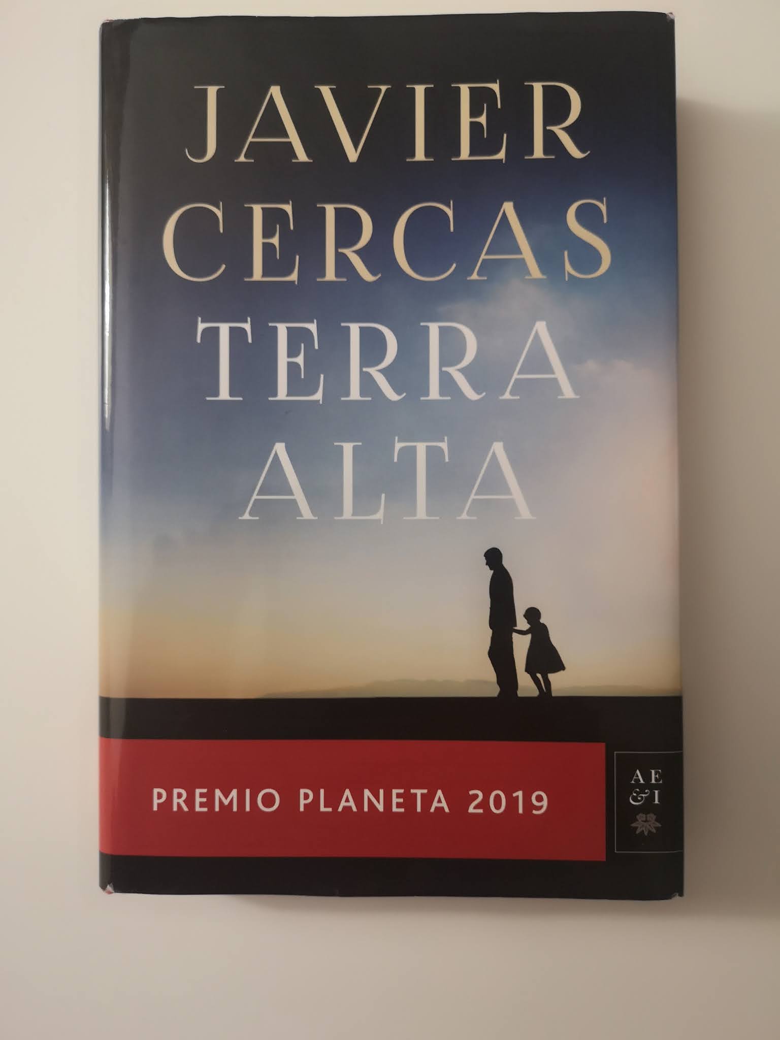 Reseña de Terra Alta, de Javier Cercas. Cuando un premio no tapa una