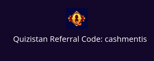 Quizistan Referral Code 