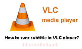 How To Sync Subtitles In VLC Media Player How To Sync Subtitles In VLC Media Player