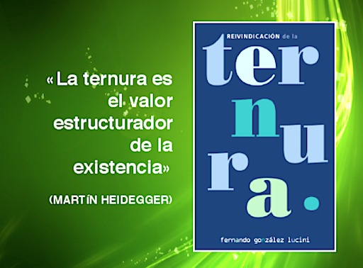 LIBRO: "REIVINDICACIÓN DE LA TERNURA"