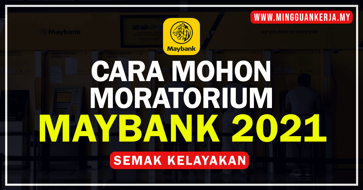 Cara mohon moratorium maybank