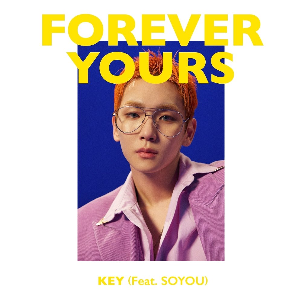 KEY – Forever Yours (Feat. SOYOU) – Single