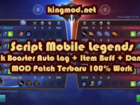 Script Mobile Legends Rank Booster Auto Lag + Item Buff + Damage MOD Patch Dyrroth Terbaru 100% Work Script Mobile Legends Rank Booster Auto Lag + Item Buff + Damage MOD Patch Dyrroth Terbaru 100% Work