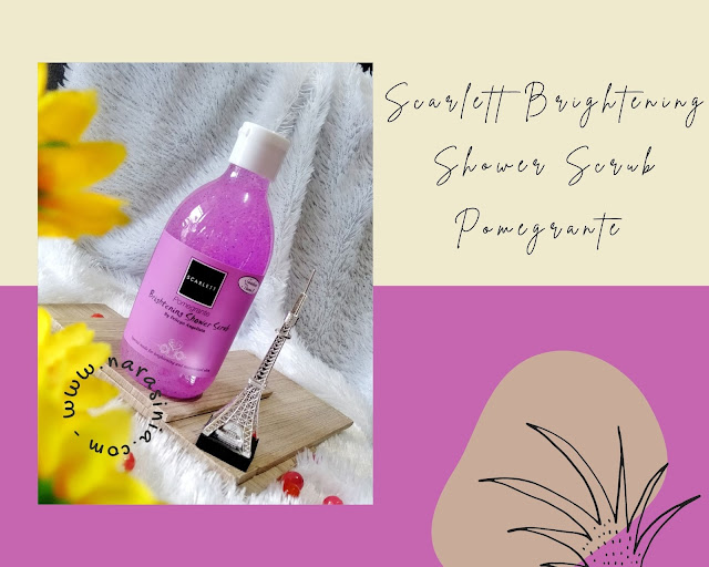 Review Scarlett Brightening Shower Scrub Pomegrante