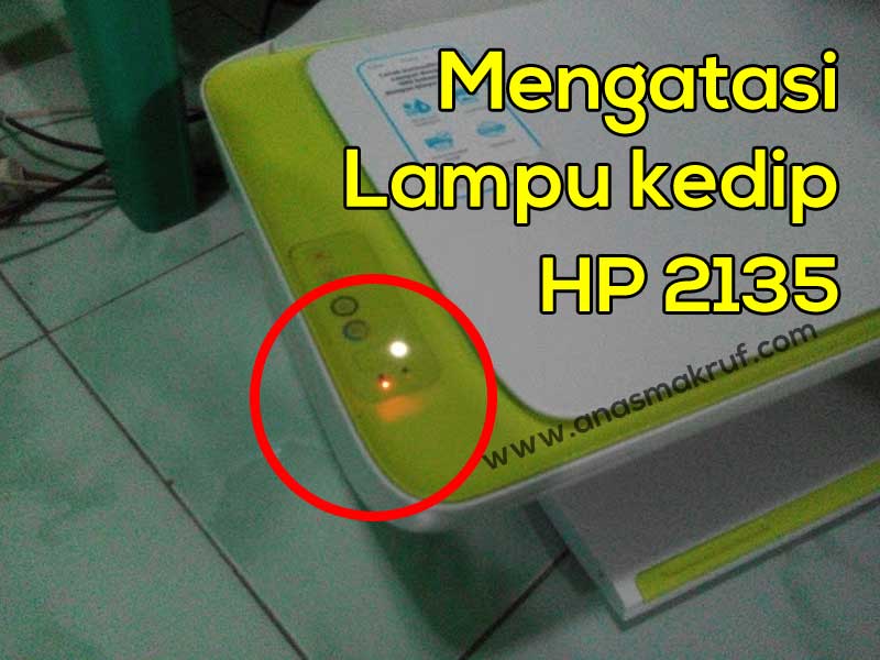 tinta kedip printer hp ink advantage 2135