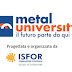 Nasce Metal University, scuola di alta formazione