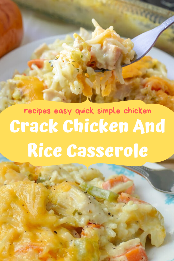 Crack Chicken And Rice Casserole