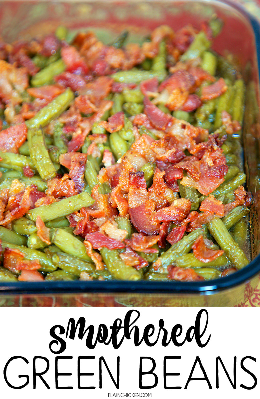 Smothered Green Beans - Plain Chicken