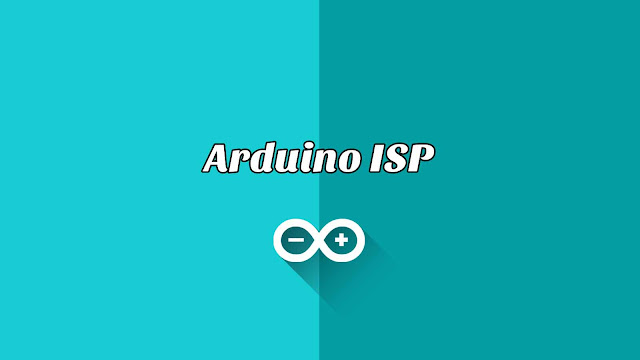 Arduino sebagai ISP dan Arduino Bootloaders