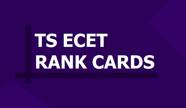 TS ECET Rank Cards 2019 download from 'ecet.tsche.ac.in' Website TS ECET Rank Cards 2019 download from 'ecet.tsche.ac.in' Website