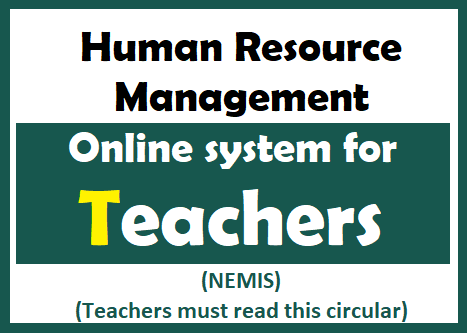 Human Resource Management online system for Teachers (NEMIS)