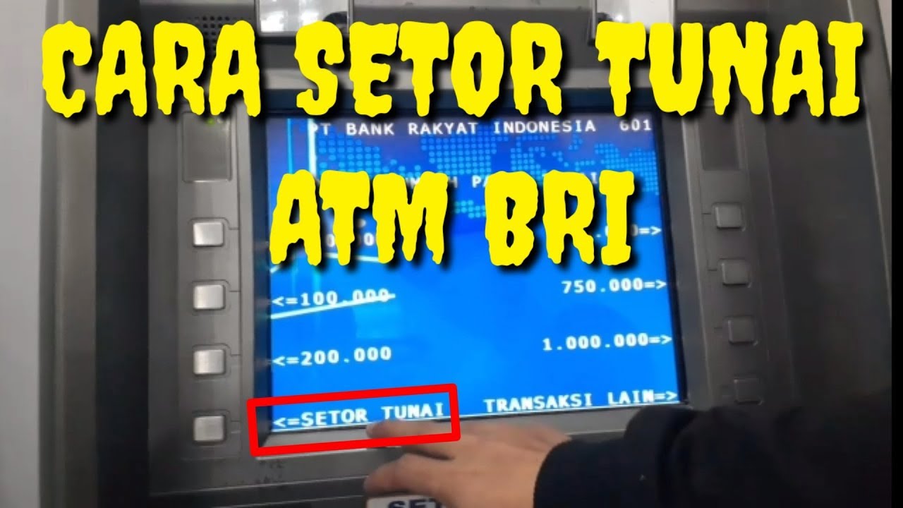 Cara Setor Tunai Di Atm Bri Dan Tips-Tips Bertransaksi Yang Aman Untuk Kamu Yang Belum Tahu - Pensil Aisyah