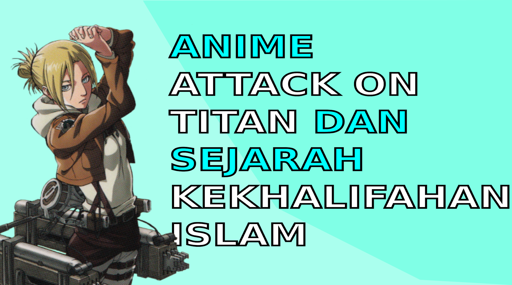 Anime Attack On Titan shingeki no kyojin season 4 final season Dan Sejarah Kekhalifahan Turki Utsmani Ottoman Islam