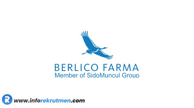 Rekrutmen Terbaru BERLICO FARMA ( Member of SidoMuncul Group) tahun 2021
