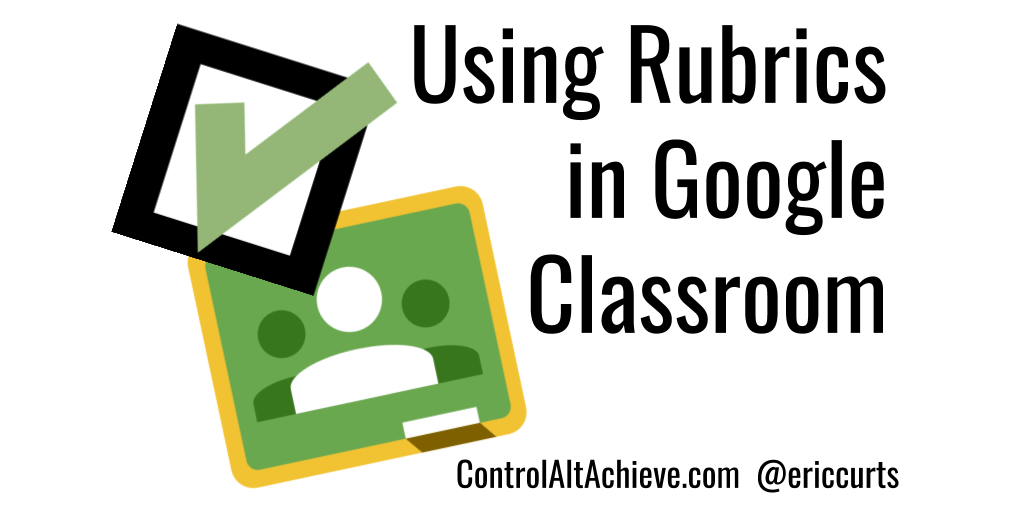 add rubric to google classroom assignment