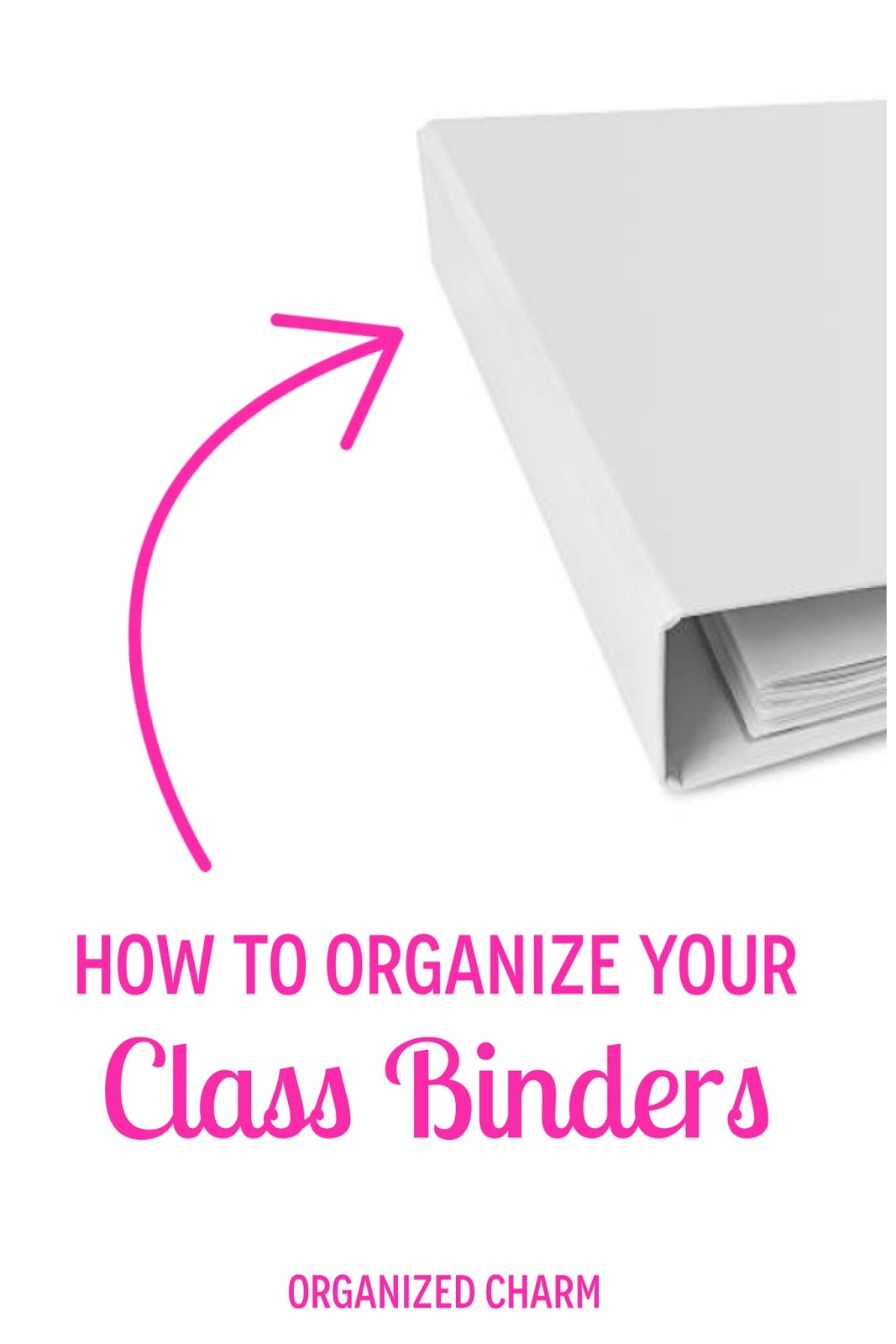 Organized Charm How to Organize Your Class Binders