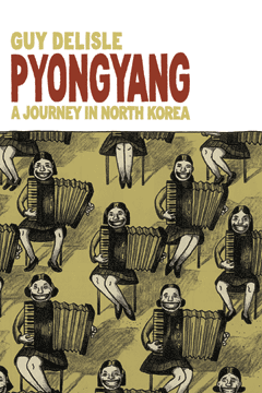 Pyongyang: A Journey in North Korea. Source: drawnandquarterly.com