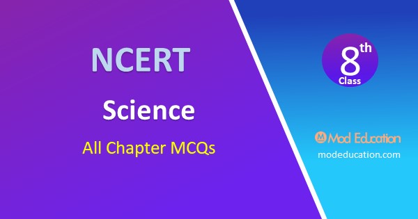 MCQ Questions for Class 8 Science Chapter 6 Combustion and Flame with Answers