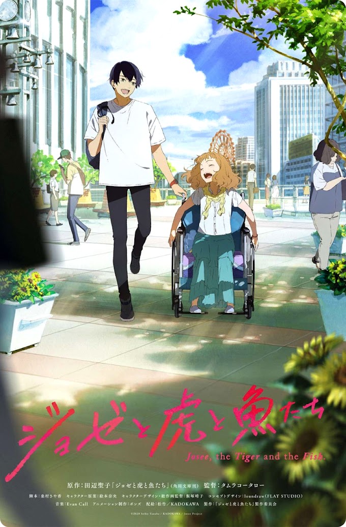 Josee to Tora to Sakana-tachi. Longa-metragem animado centrado em um jovem universitário e uma garota cadeirante ganha trailer e data de estreia no Japão.