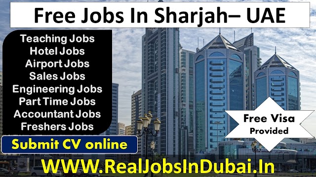 Jobs In Sharjah - UAE 2021