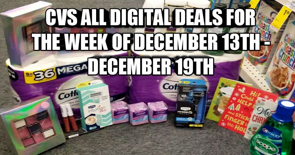 CVS ALL DIGITAL DEALS FOR THE WEEK OF DECEMBER 13TH DECEMBER 19TH
