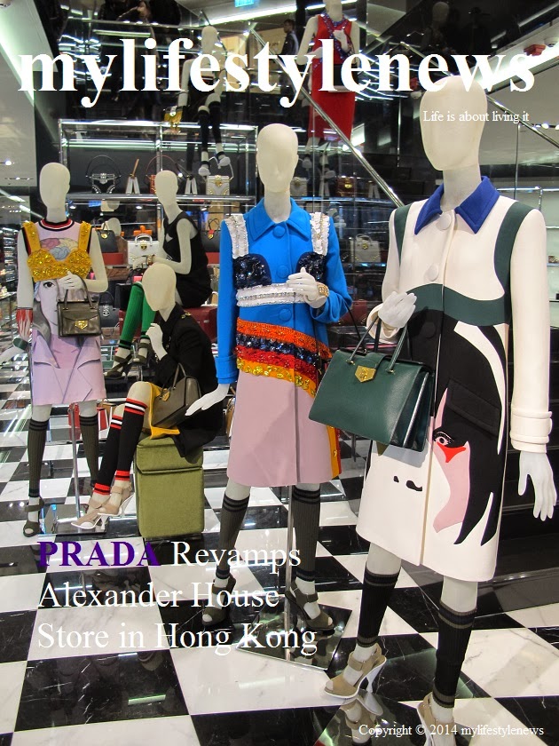mylifestylenews: PRADA Revamps Alexander House Store in Hong Kong