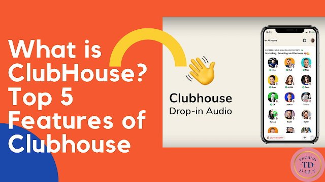 What is clubhouse? Technodaily