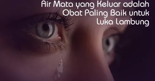 Air Mata yang Keluar adalah Obat Paling Baik untuk Luka Lambung