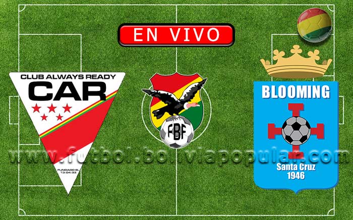 2022 Bolivian Primera Divisin Season, always Ready, Club Blooming