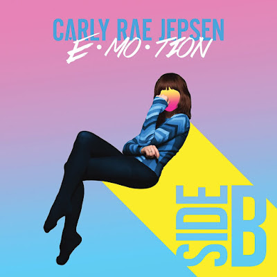 Carly Rae Jepsen, Emotion, Side B, Fever, First Time, Store, Higher, Body Language