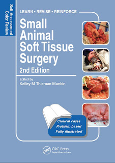 Small Animal Soft Tissue Surgery 2nd Edition Self-Assessment Color Review Small Animal Soft Tissue Surgery 2nd Edition Self-Assessment Color Review