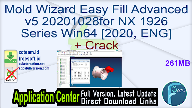 Mold Wizard Easy Fill Advanced v5 20201028 for NX 1926 Series Win64 [2020, ENG] + Crack_ ZcTeam.id