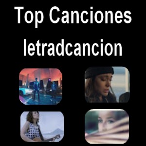 letradcancion letras y vidos