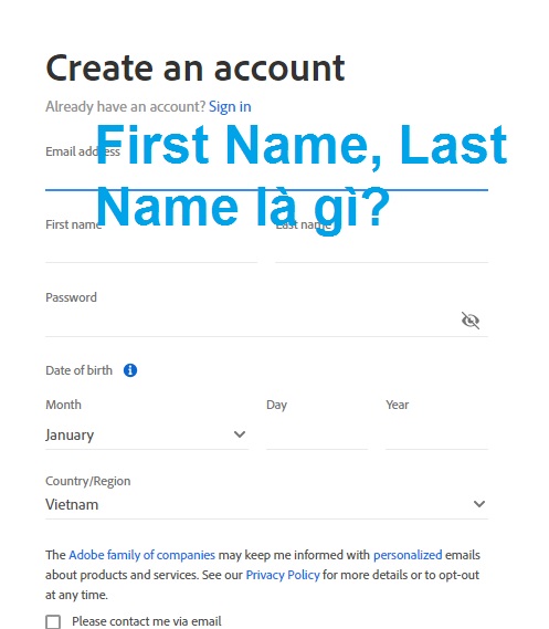 First Name, Last Name là gì? Cách viết First Name và Last Name chuẩn nhất a
