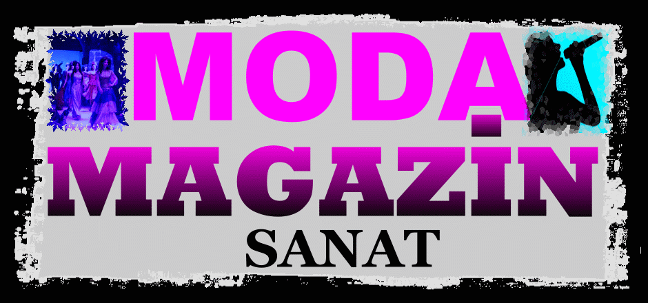 MODA MAGAZİN SANAT