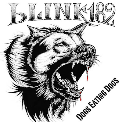 blink-182, Dogs Eating Dogs, When I Was Young, Disaster, Boxing Day, Pretty Little Girl, Yelawolf, EP