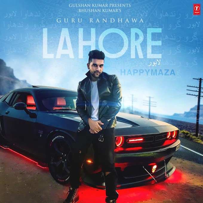 Lahore song lyrics Guru Randhawa | Directorgifty | Tseries