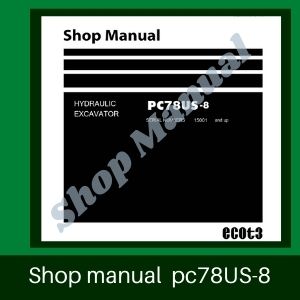 Shop Manual pc78us-8 excavator komatsu