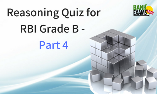 Reasoning Quiz for RBI Grade B - Part 4