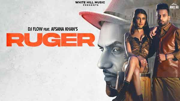 ruger dj flow afsana khan lyrics