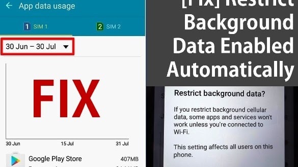 Fixed] Restrict Background Data Enabled Automatically Problem [Android  Errors & Solutions]