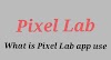 pixel lab app | How to use pixellab in Hindi