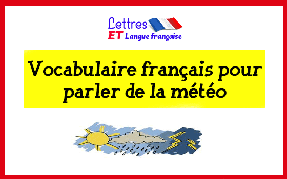 Vocabulaire français pour parler de la météo