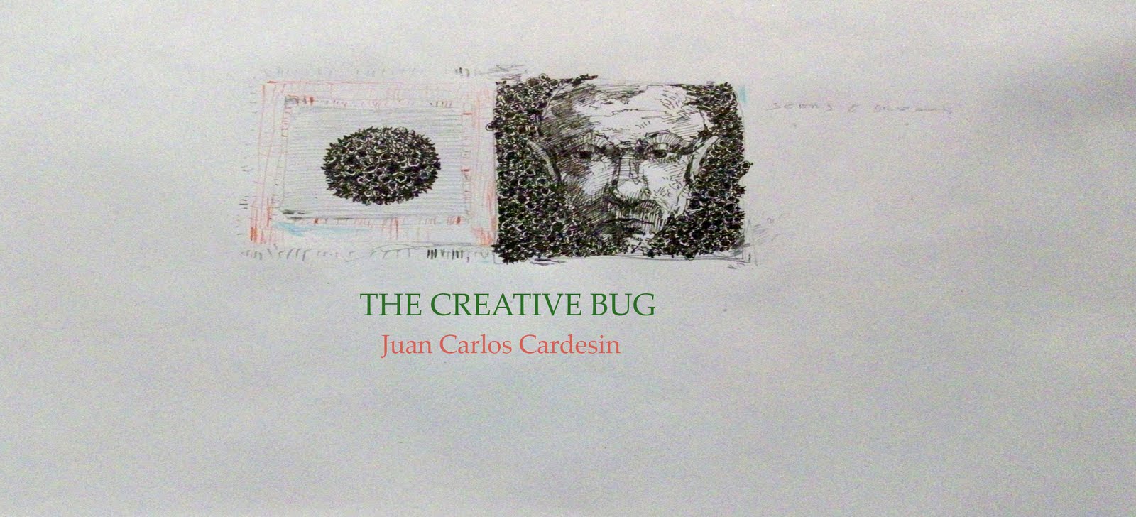 "The creative bug"